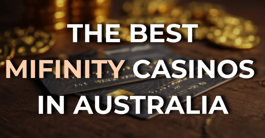 MiFinity casinos Australia